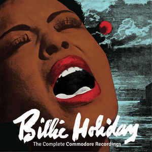 Billie Holiday - Complete Commodore Recordings