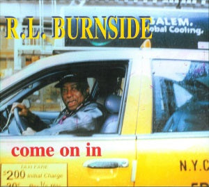 R.L. Burnside - Come On In