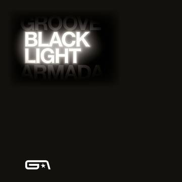 Groove Armada - Black Light (RSD 2023 EXCLUSIVE)