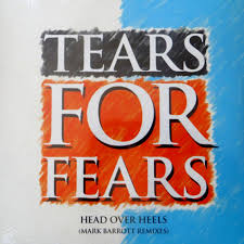 Tears for Fears - Head over Heels Mark Barrott Remixes
