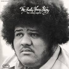 Baby Huey - Living Legend