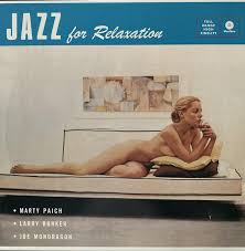 Marty Paich Quintet - Jazz for Relaxation