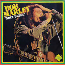 Bob Marley - Soul Rebel