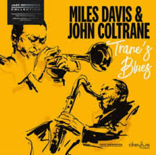 Miles Davis And John Coltrane - Trane's Blues