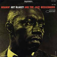 Art Blakey And The Jazz Messengers - Moanin'