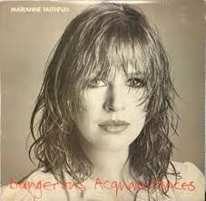 Marianne Faithful - Dangerous Acquaintances