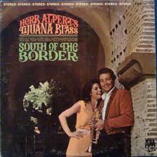 Herb Alpert & The Tijuana Brass - South Of The Border