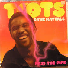 Toots & The Maytals – Pass The Pipe