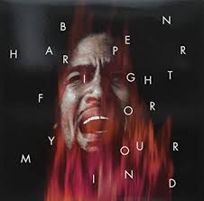 Ben Harper - Fight For Your Mind