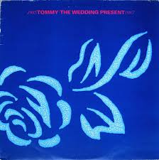 Tommy - The Wedding Present