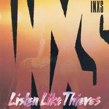 INXS - listen like thieves