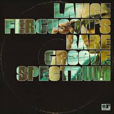 Lance Ferguson - Rare Groove Spectrum