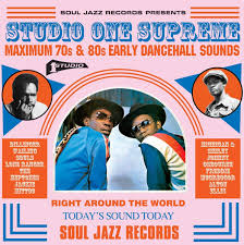 Studio One Supreme: Maximum 70s and 80s Early Dancehall Sounds - Various