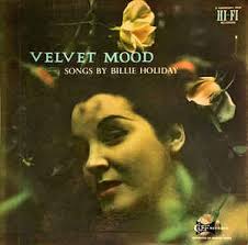 Billie Holiday - Velvet Mood