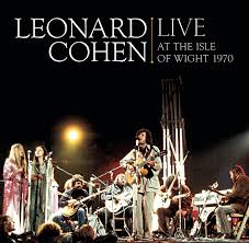 Leonard Cohen - Live at the Isle of Wright