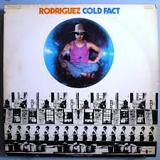 Rodriguez - Cold Fact
