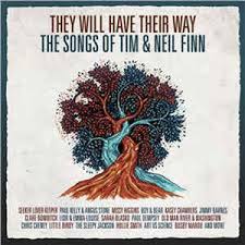 They Will Have Their Way: The Songs of Tim and Neil Finn