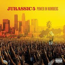 Jurassic 5 - Power in Numbers