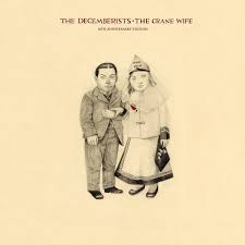 The Decemberists - The Crane Wife