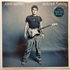 John Mayer - Heavier Things