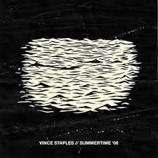 Vince Staples - Summertime 06 (Segment 1)