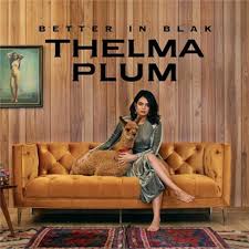 Thelma Plum - Better in Blak (Anniversary Edition)