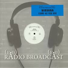 Nirvana - Come As You Are Radio Broadcast