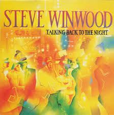 Steve Winwood - Talking back to the Night