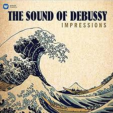 Claude Debussy – Impressions: Sound Of Debussy
