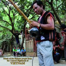Music of the Bahnar people from the Central Highlands of Vietnam - Compilation