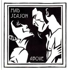 Mad Season - Above