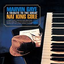 Marvin Gaye - Tribute to the Great Nat King Cole