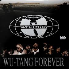 Wu Tang Clan - Wu Tang Forever