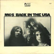 MC5 - Back In The USA