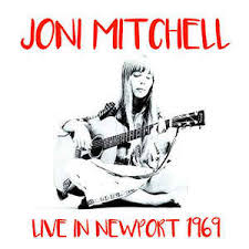 Joni Mitchell - Live In Newport 1969