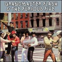 Grandmaster Flash And The Furious 5 - The Message