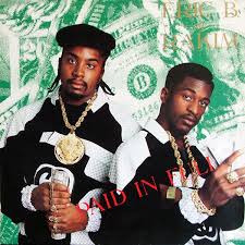 Eric B And Rakim - Paid In Full