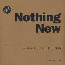 Gil Scott-Heron - Nothing New