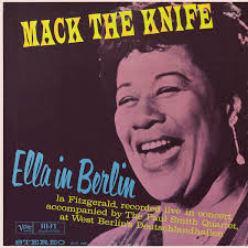 Ella Fitzgerald - Mack The Knife: Ella In Berlin
