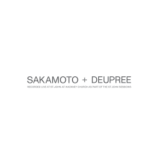 Sakamoto + Deupree - Live At St John At Hackney Church