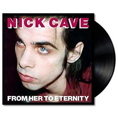 Nick Cave - From Her To Eternity