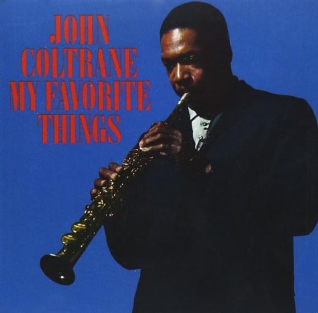 John Coltrane - My Favourite Things