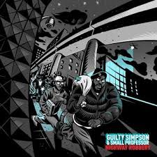 Guilty Simpson & Small Professor - Highway Robbery