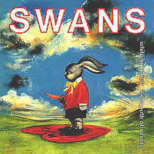 Swans - White Light From The Mouth Of Infinity