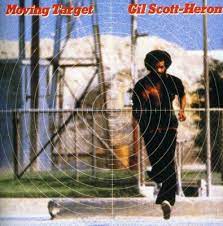 Gil Scott-Heron - Moving Target