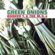 Booker T And The M.G.s - Green Onions