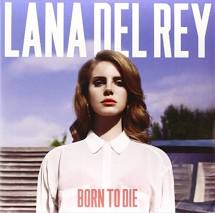 Lana Del Rey - Born to Die