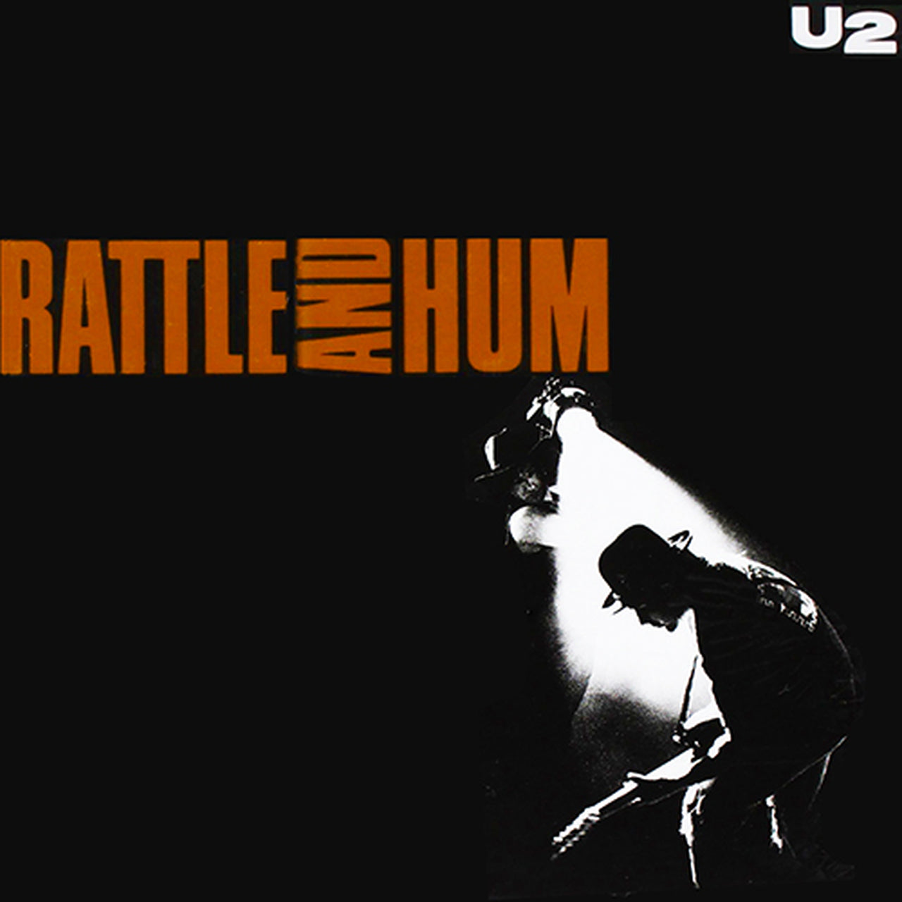 U2 - Rattle and Hum