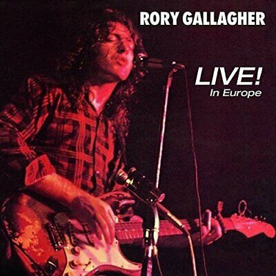 Rory Gallagher - Live In Europe!