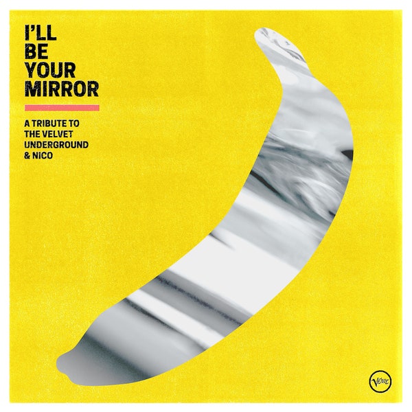 VA - I'll Be Your Mirror ( A Tribute to The Velvet Underground & Nico )